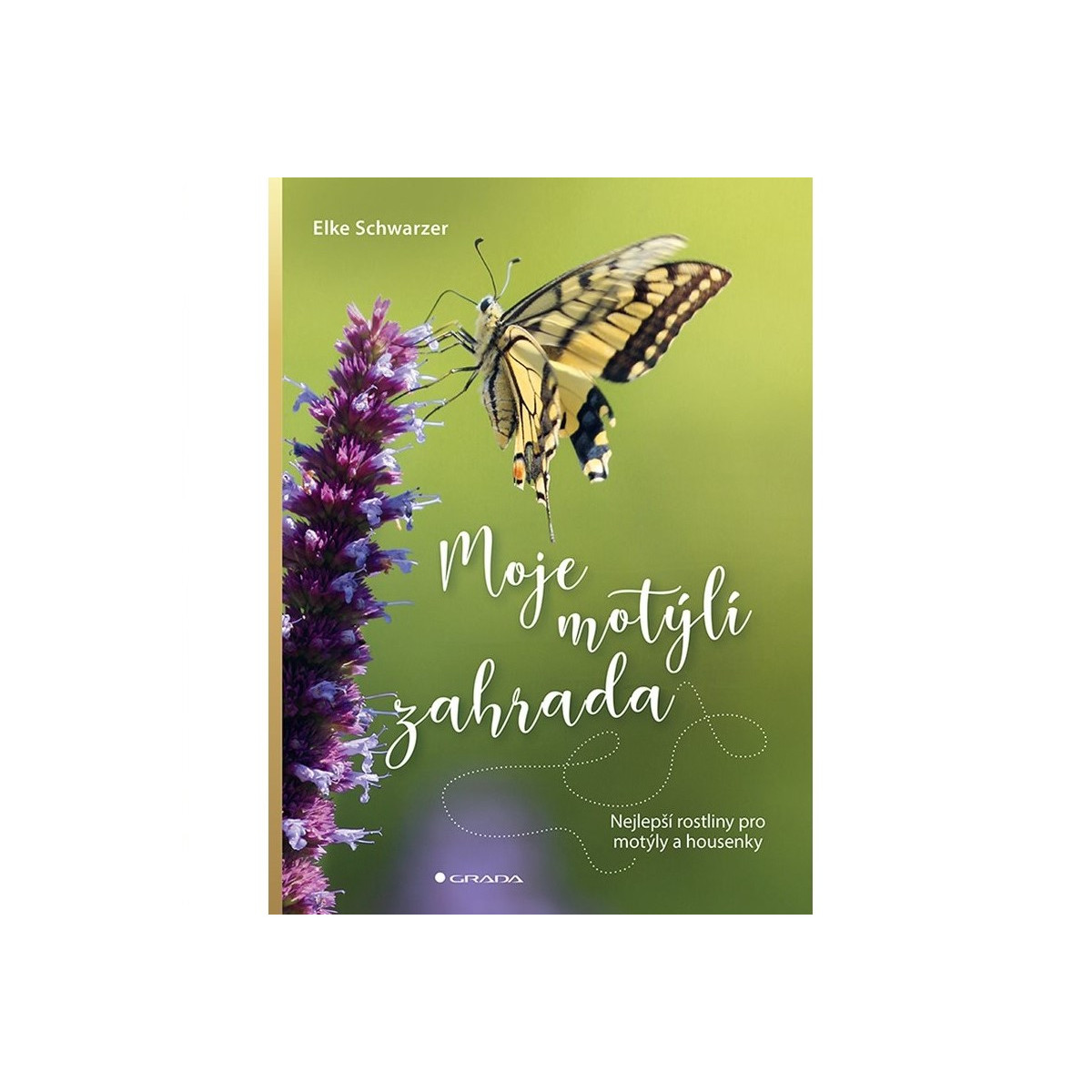 Moje motýlí zahrada - Nakladatelství Grada - knihy - 1 ks